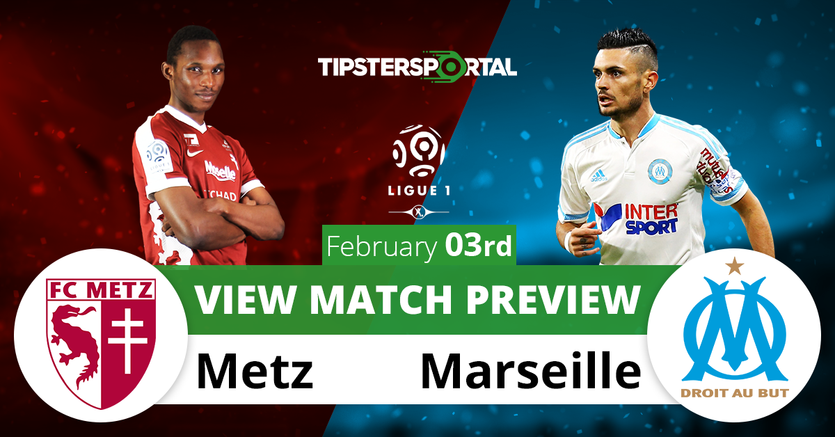 Metz Vs Marseille Match Preview